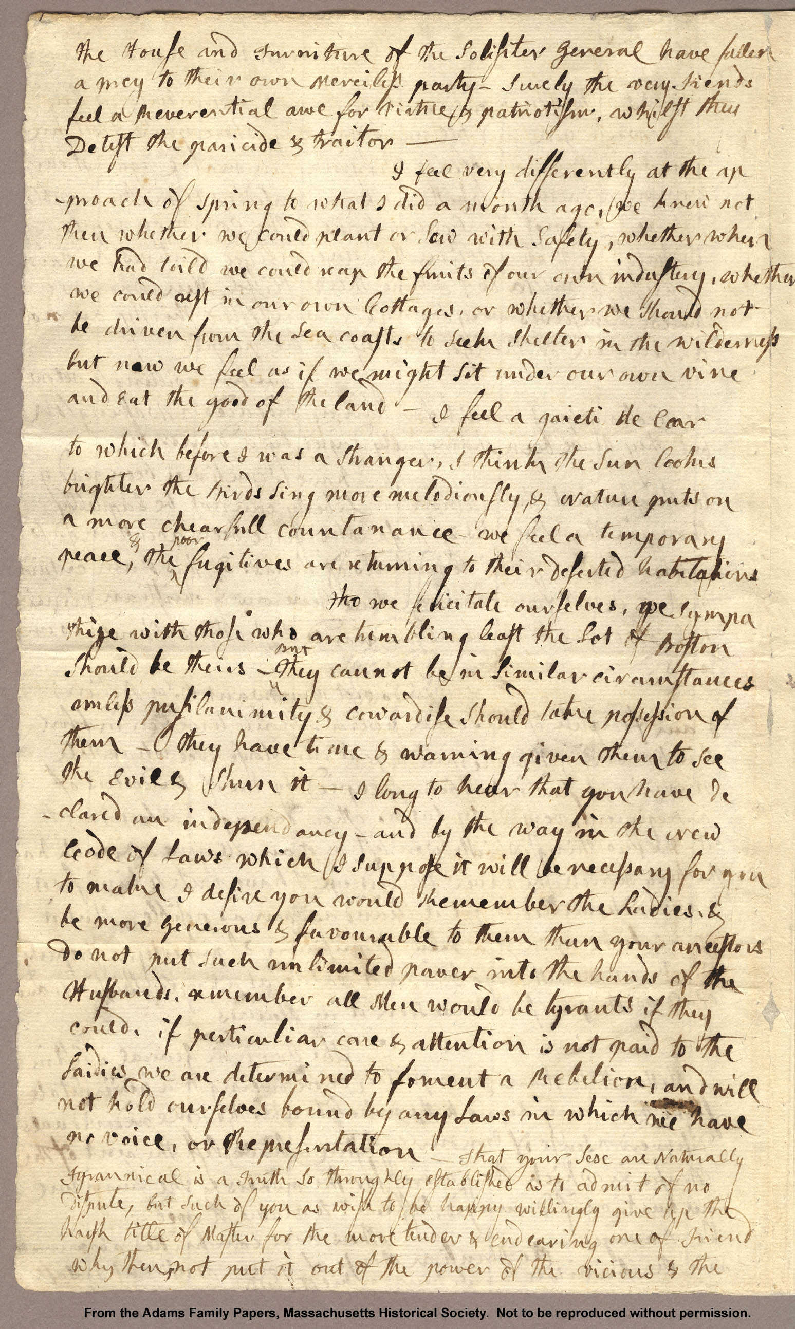 Letter from Abigail Adams to John Adams, 31 March 1776. &ldquo;I desire you would Remember the Ladies, and be more generous and favourable to them than your ancestors,&rdquo; Abigail Adams famously wrote to her husband as he served in the Continental Congress. Image courtesy of the Massachusetts Historical Society.